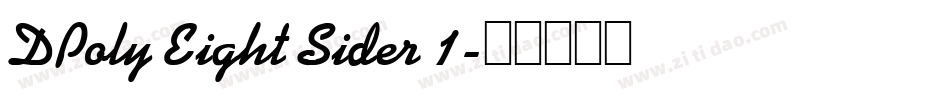 DPoly Eight Sider 1字体转换